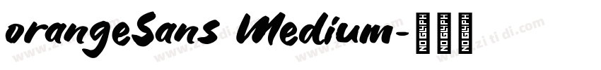 orangeSans Medium字体转换